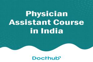 Physician Assistant Course in India (2024)