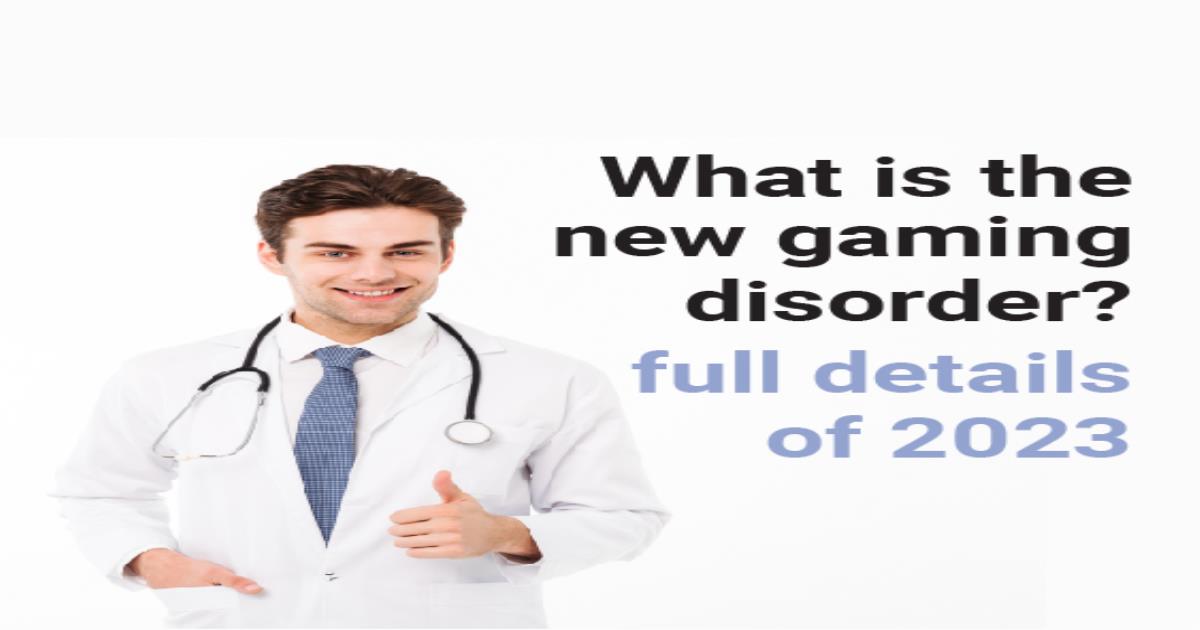 What Is New Gaming Disorder Full Details For 2024 19107EBC35D Blog CoverImage 300 200 