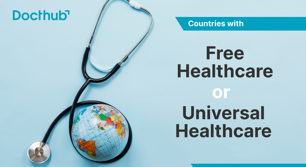 Countries with Free Healthcare and Universal Healthcare 2023