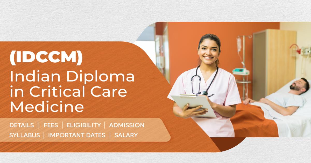 Indian Diploma in Critical Care Medicine (IDCCM) Detail, Exams ...