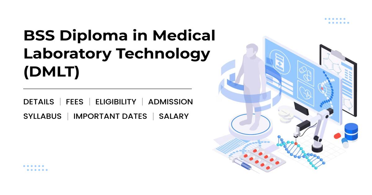Bss Course BSS Diploma in Medical Laboratory Technology (DMLT) Detail, Exams ...