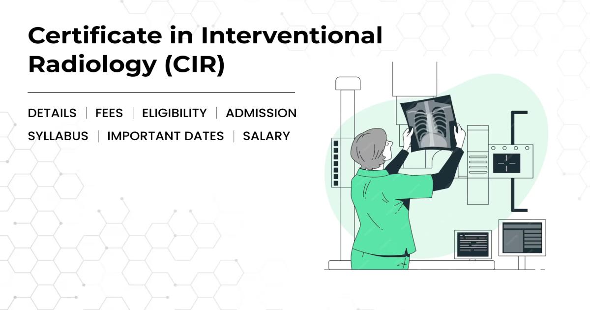 Sir Coding Course Interventional Radiology Certificate in Interventional Radiology (CIR) Detail, Exams, Admission ...