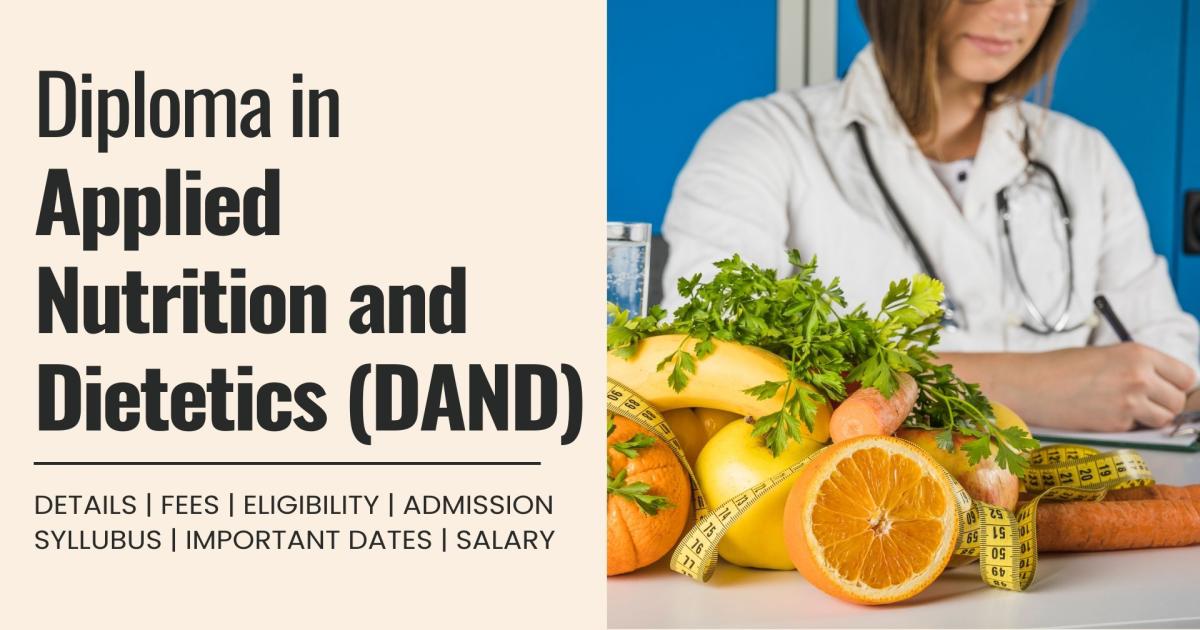 Diploma in Applied Nutrition and Dietetics (DAND) Detail, Exams