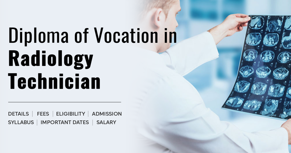 Diploma of Vocation (DVoc) in Radiology Technician Detail, Exams ...