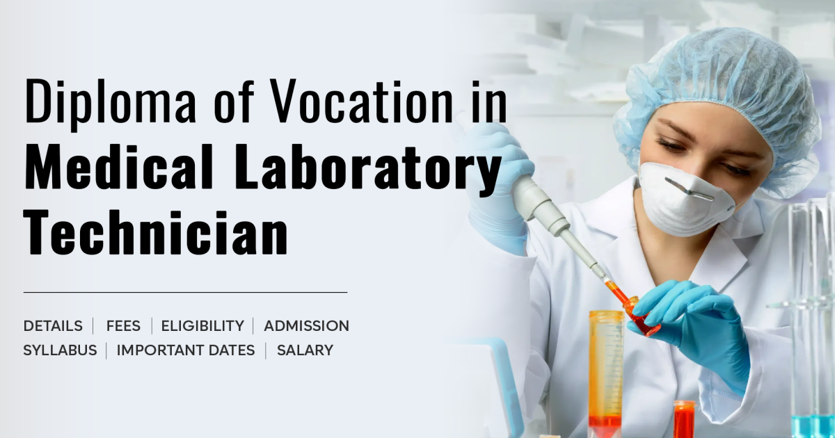 Diploma of Vocation (DVoc) in Medical Laboratory Technician Detail ...