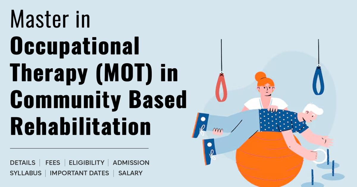 Master in Occupational Therapy (MOT) in Community Based Rehabilitation
