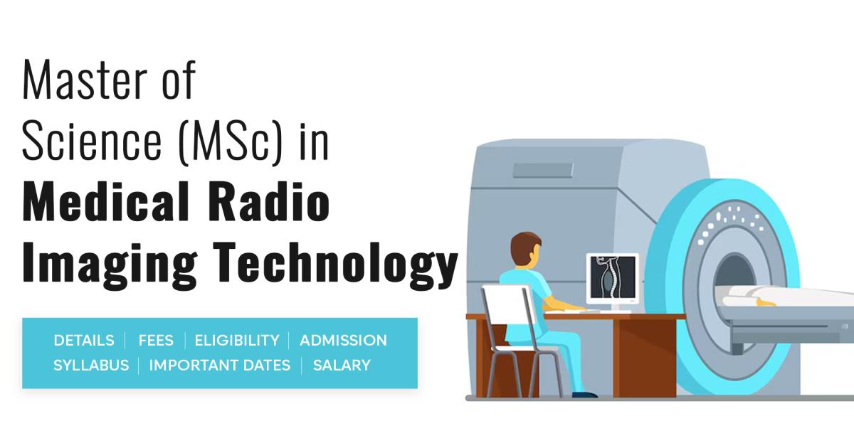 Master Radiology Master of Science (MSc) in Medical Radio Imaging Technology Detail ...