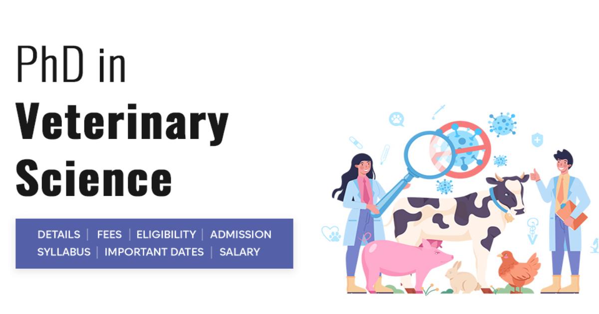 PhD in Veterinary Science Detail, Exams, Admission, Syllabus, Fees ...