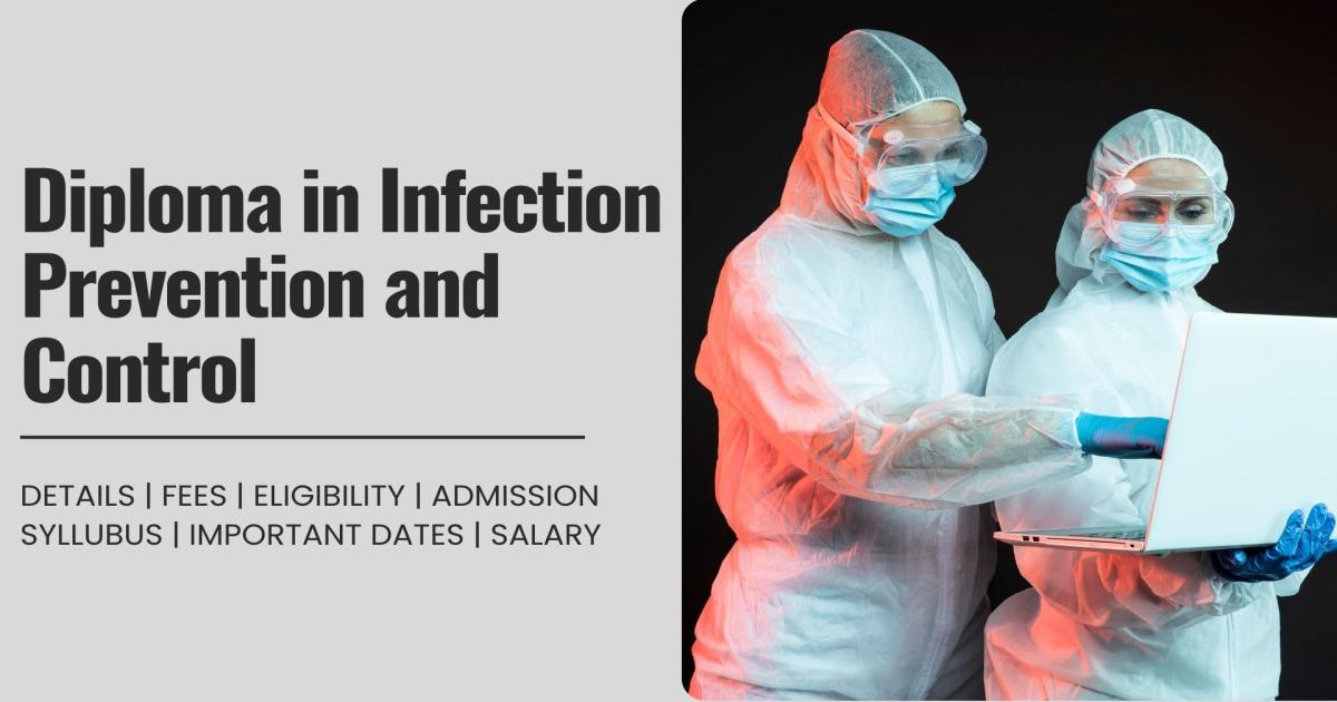 Diploma in Infection Prevention and Control Detail, Exams, Admission ...