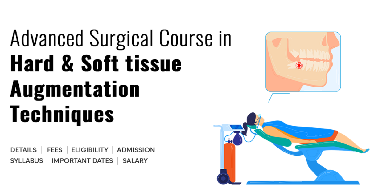 Advanced Surgical Course in Hard & Soft tissue Augmentation Techniques ...