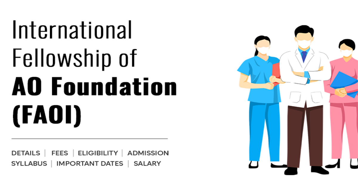 International Fellowship of AO Foundation (FAOI) Detail, Exams ...