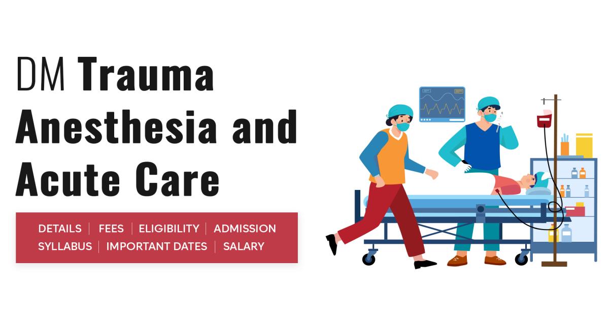Dm Emergency DM Trauma Anesthesia and Acute Care Detail, Exams, Admission, Syllabus ...