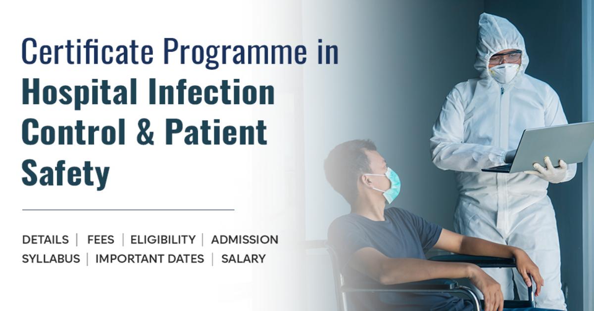 Certificate Programme in Hospital Infection Control & Patient Safety ...