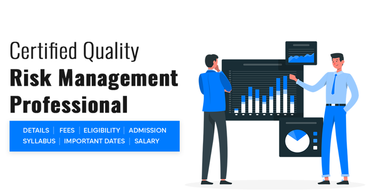 Certified Quality Risk Management Professional Detail, Exams, Admission ...
