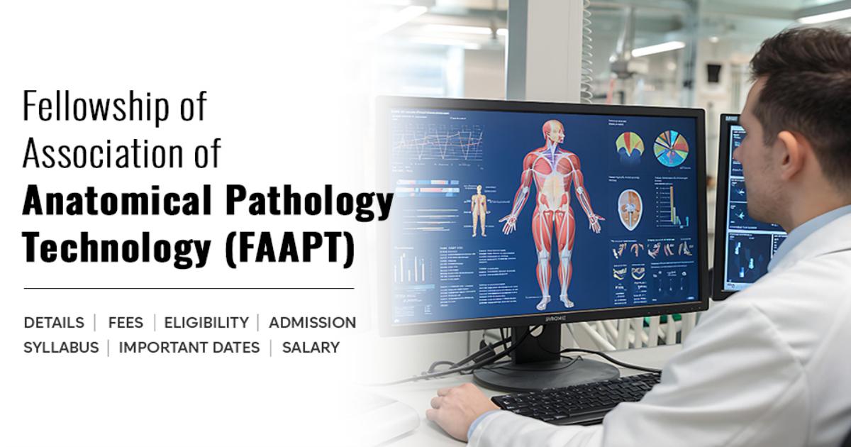 Fellowship of Association of Anatomical Pathology Technology (FAAPT ...