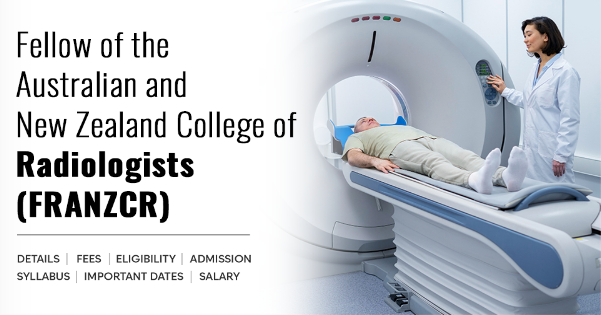 Franu Radiologic Technology Program Fellowship of the Australian and New Zealand College of Radiologists ...
