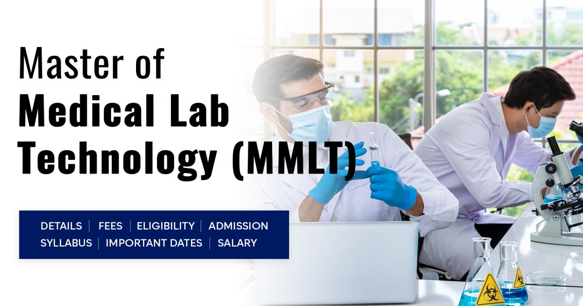 Master of Medical Lab Technology (MMLT) Detail Exams Admission