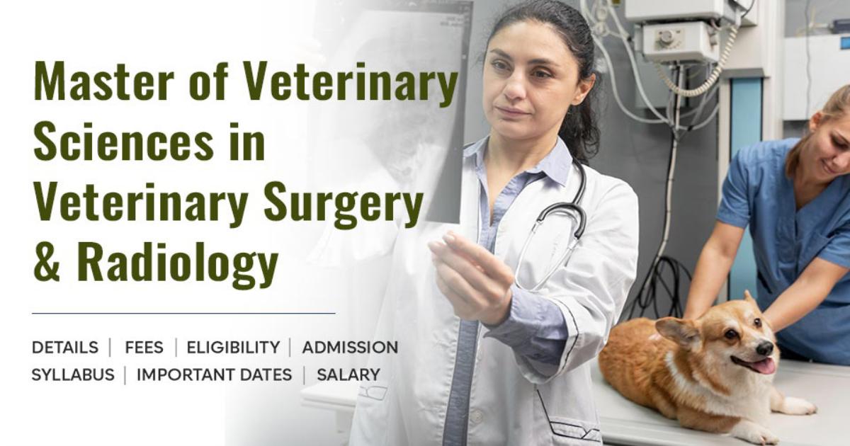 Master of Veterinary Sciences (MVSc) in Veterinary Surgery & Radiology ...