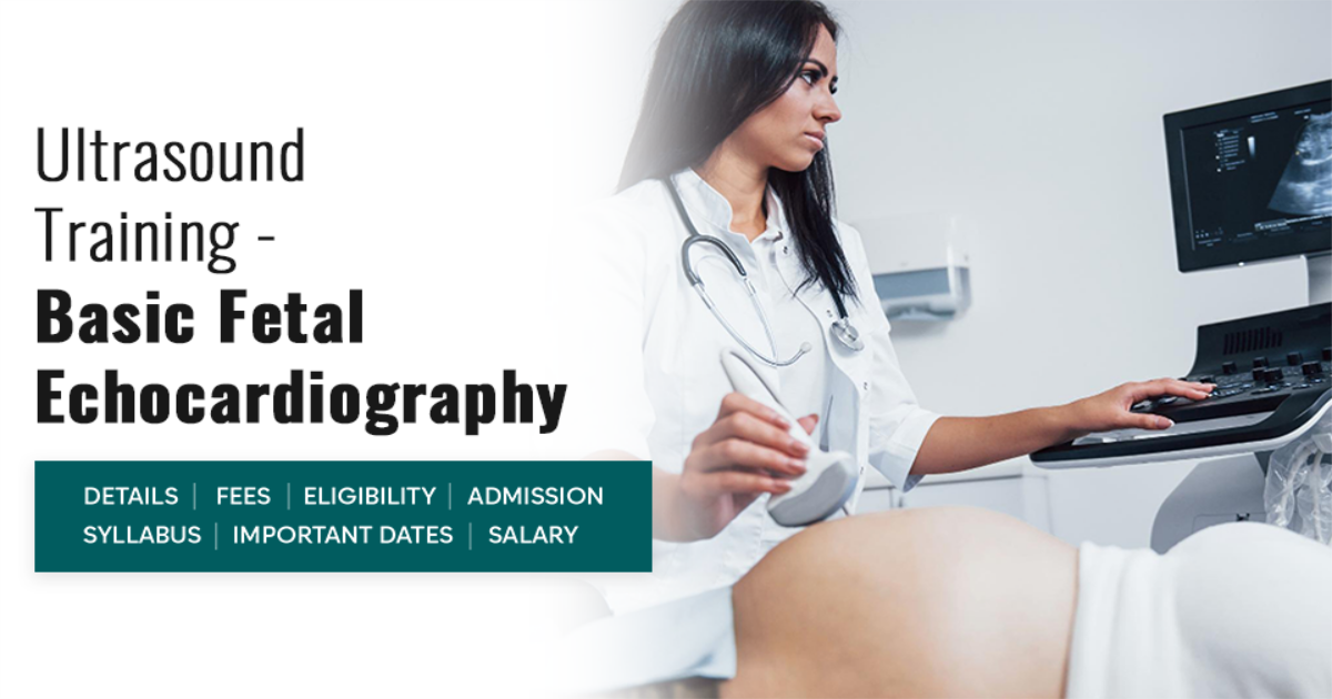 Ultrasound Training - Basic Fetal Echocardiography Detail, Exams ...