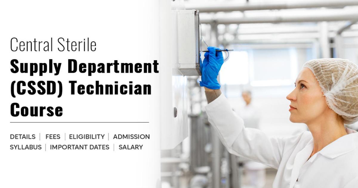 Central Sterile Supply Department (CSSD) Technician Course Detail ...