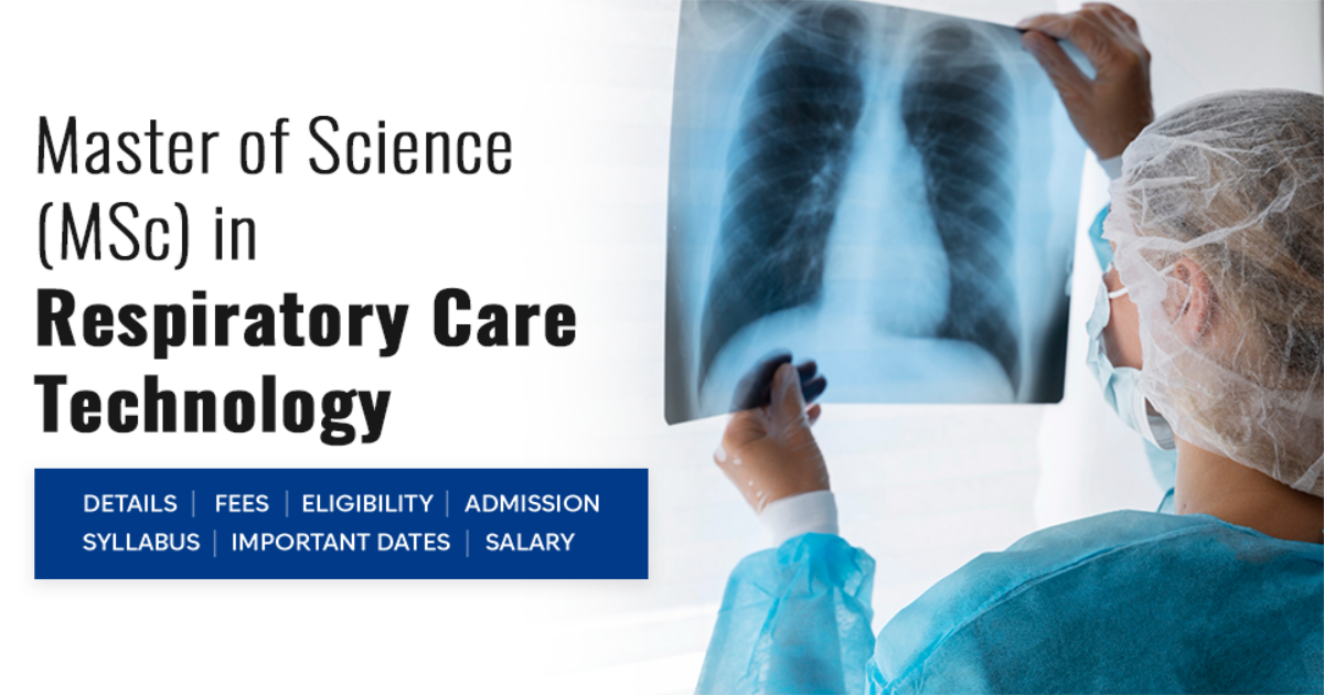 Master of Science (MSC) in Respiratory Care Technology Detail, Exams ...
