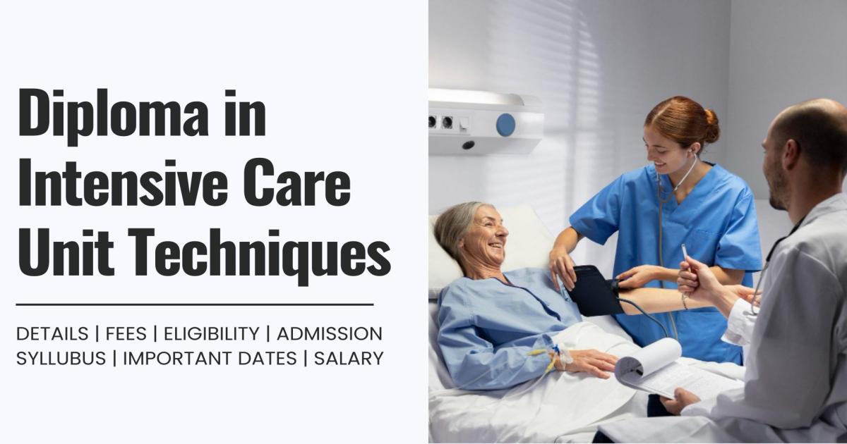 Intensive Care Course Topics Diploma in Intensive Care Unit Techniques Detail, Exams, Admission ...