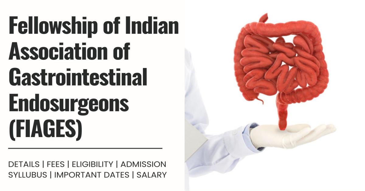 Fellowship of Indian Association of Gastrointestinal Endosurgeons