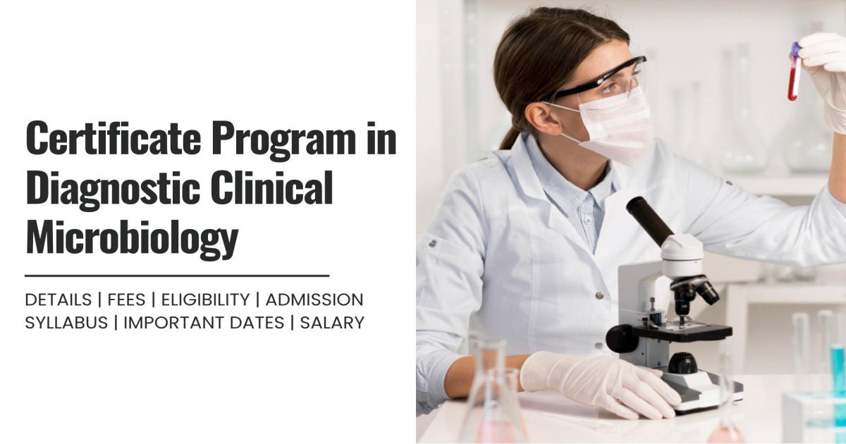 Certificate Program in Diagnostic Clinical Microbiology Detail, Exams ...