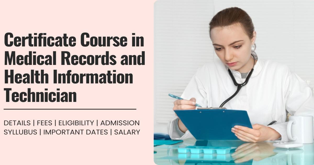 Certificate Course in Medical Records and Health Information Technician ...
