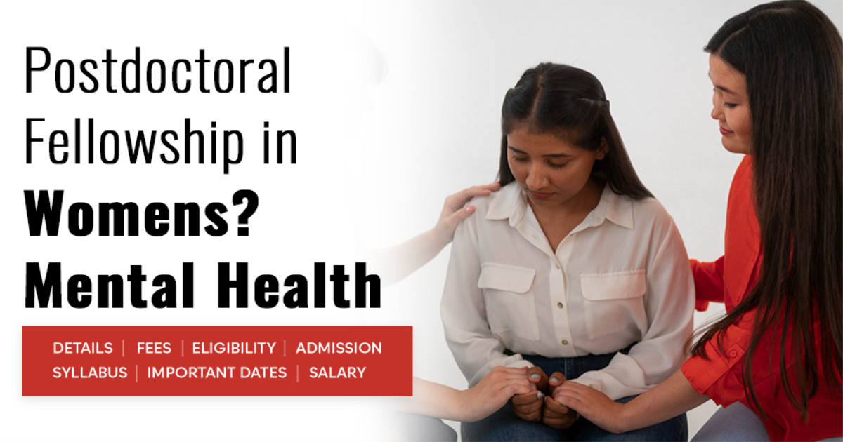 Postdoctoral Fellowship in Women's Mental Health Detail, Exams ...