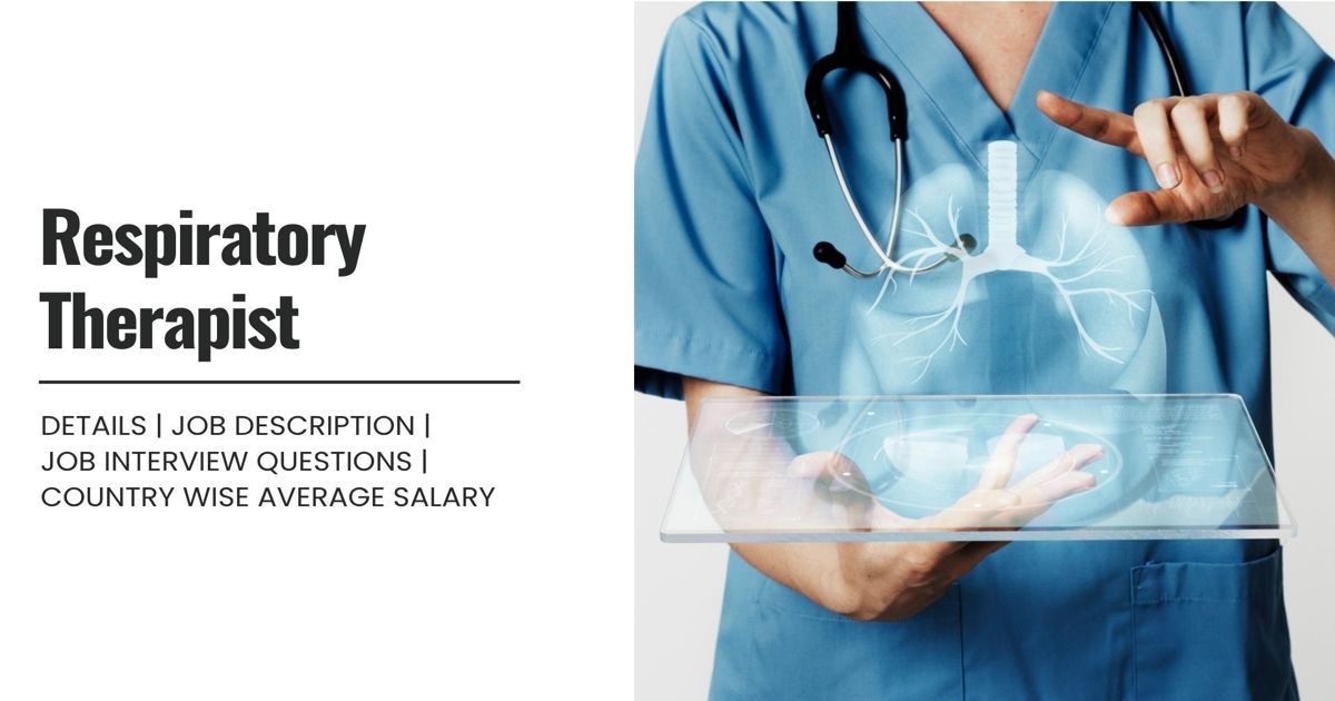 Respiratory Therapist Definition,Roles,Job Details, Skills
