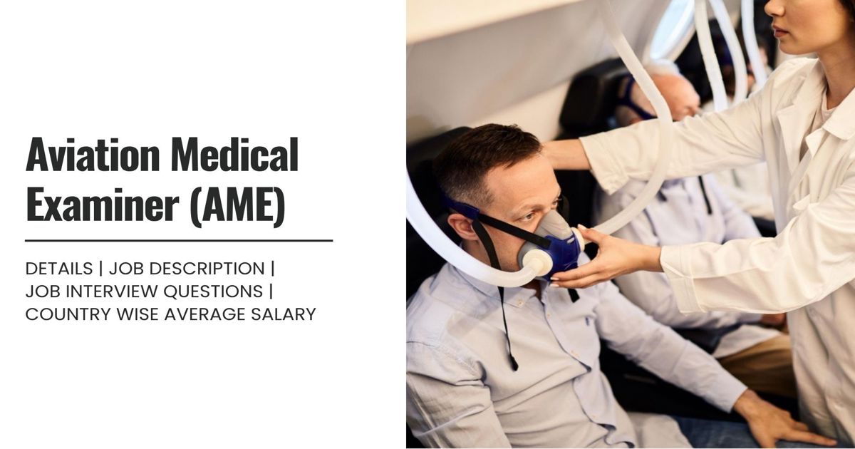 Aviation Medical Examiner (AME) Definition,Roles,Job Details, Skills ...