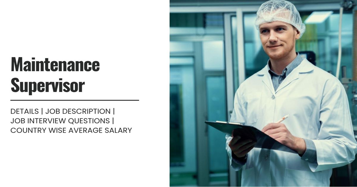 Maintenance Supervisor Definition,Roles,Job Details, Skills ...