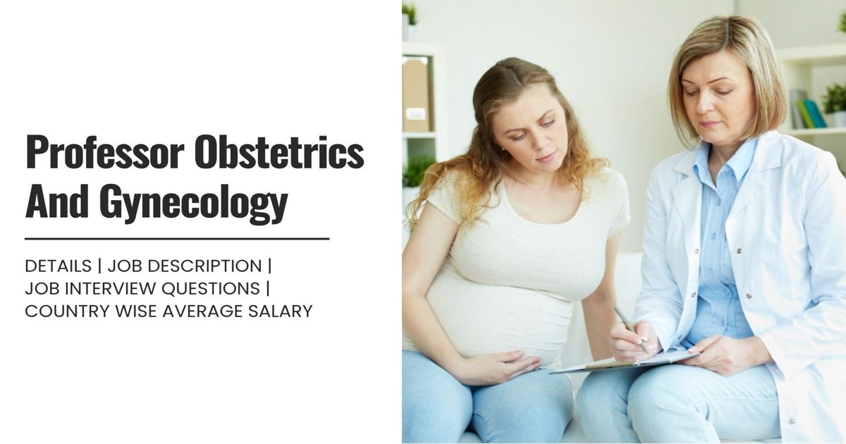 Professor Obstetrics And Gynecology Definition,Roles,Job Details ...