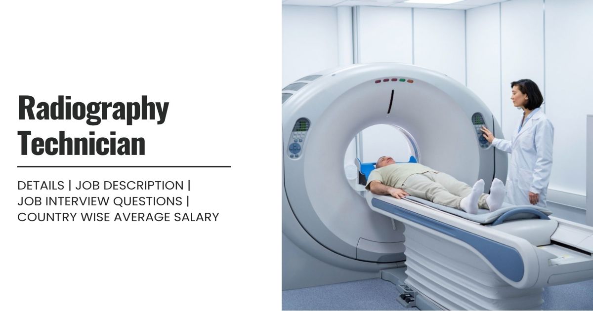 Radiography Technician Definition,Roles,Job Details, Skills ...