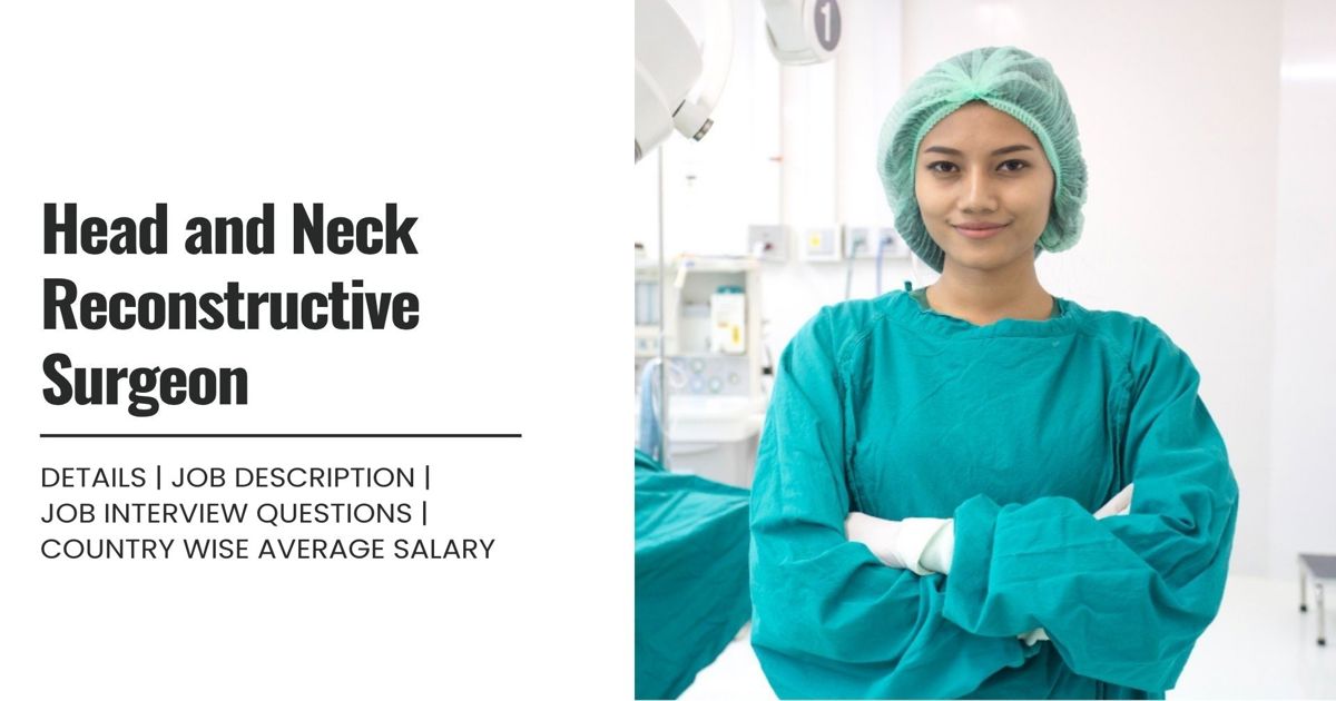 Head and Neck Reconstructive Surgeon Definition,Roles,Job Details ...