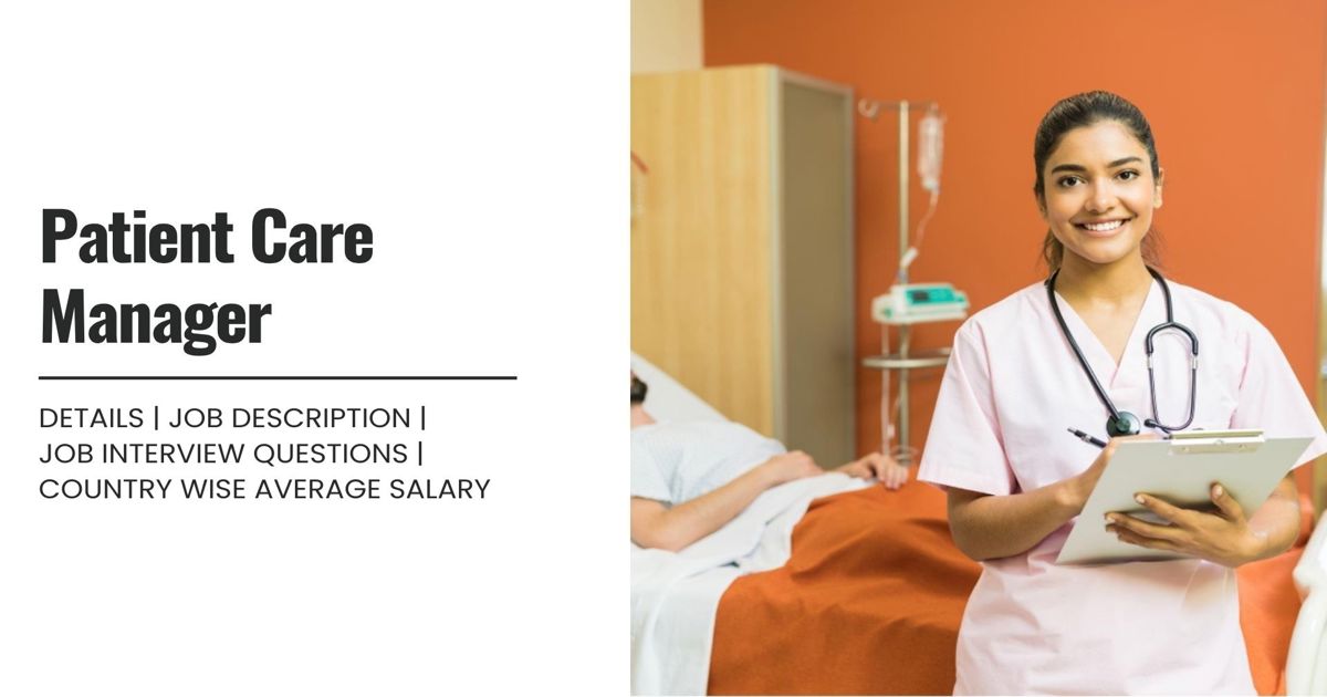 Patient Service Manager Patient Care Manager Definition,Roles,Job Details, Skills,Qualification ...