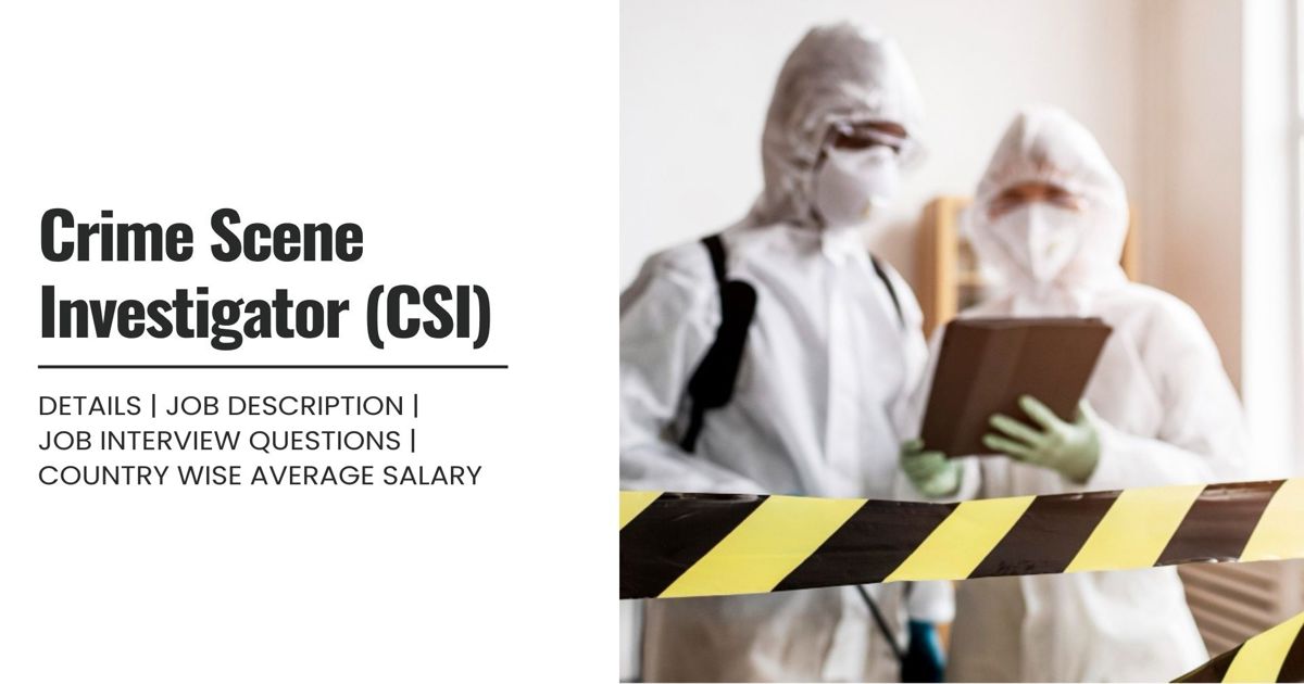 Crime Scene Investigator (CSI) Definition,Roles,Job Details, Skills ...