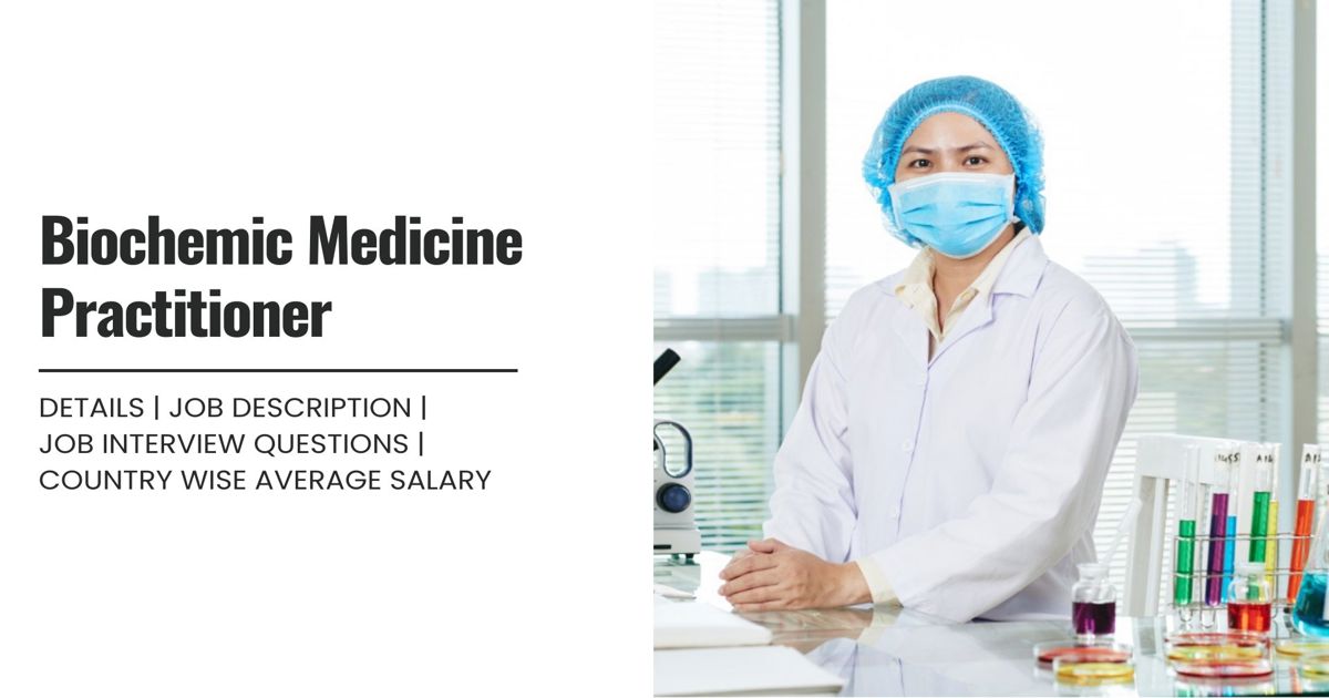 Biochemic 19 Biochemic Medicine Practitioner Definition,Roles,Job Details, Skills ...