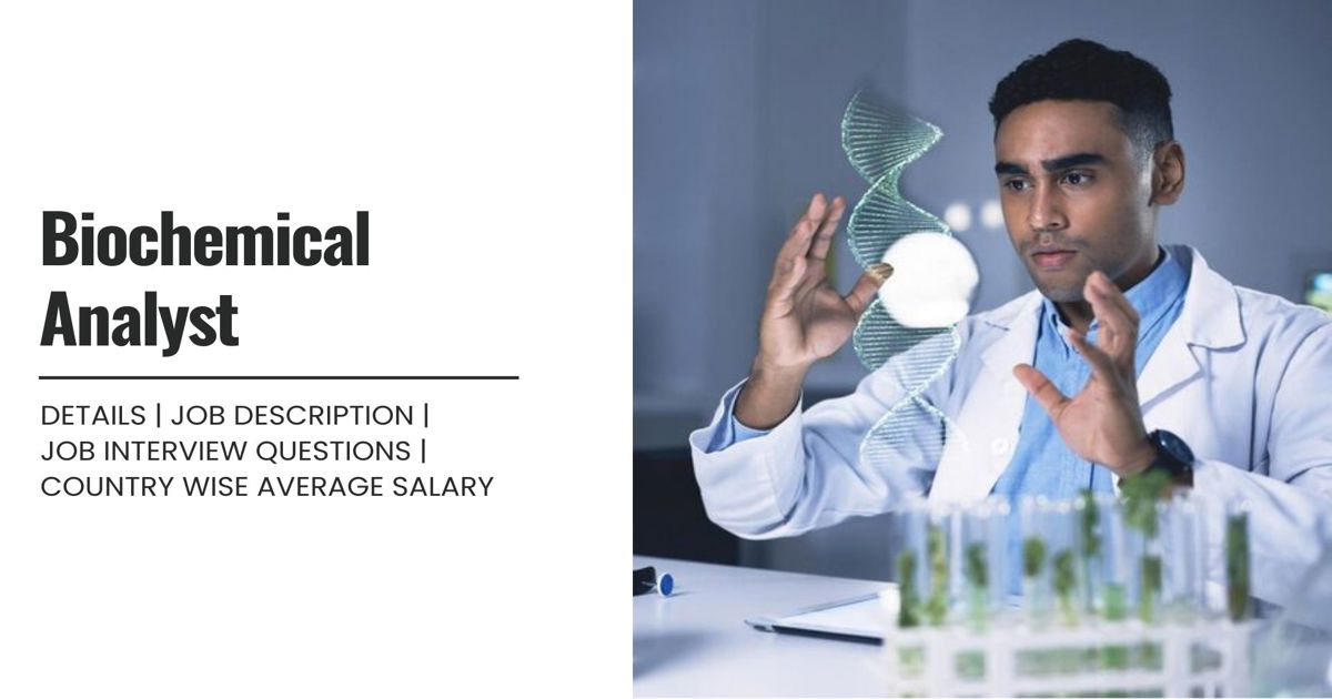 Biochemical Analyst Definition,Roles,Job Details, Skills,Qualification ...