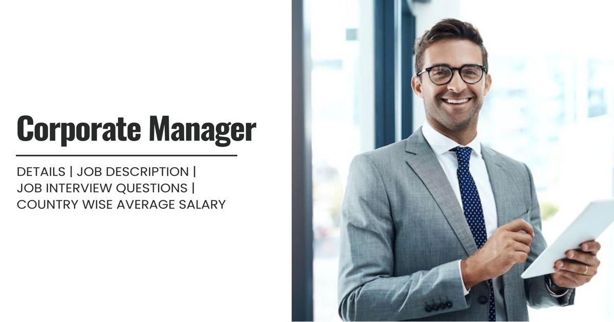 Corporate Manager Definition,Roles,Job Details, Skills,Qualification ...