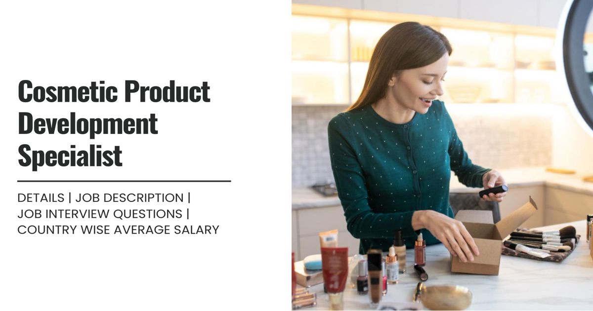 Cosmetic Product Development Specialist Definition,Roles,Job Details ...
