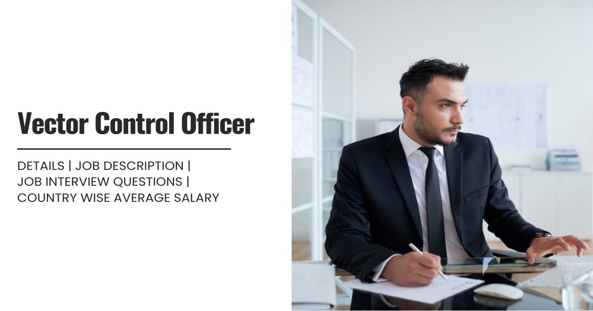 Vector Control Officer Vector Control Officer Definition,Roles,Job Details, Skills ...