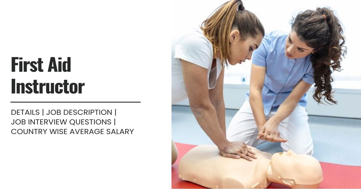 First Aid Proficiency First Aid Instructor Definition,Roles,Job Details, Skills,Qualification ...